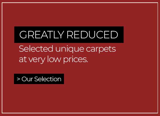 Greatly reduced: selected unique carpets at very low prices